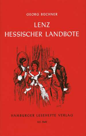 Lenz. Der Hessische Landbote de Georg Büchner