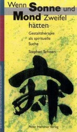 Wenn Sonne und Mond Zweifel hätten de Anke Doubrawa