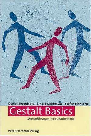 Gestalt Basics de Stefan Blankertz