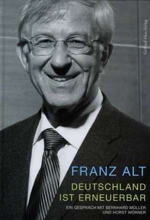 Deutschland ist erneuerbar de Franz Alt