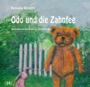 Odo und die Zahnfee de Rosalia Goschi