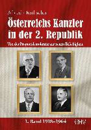 Österreichs Kanzler in der 2. Republik de Albrecht Rothacher