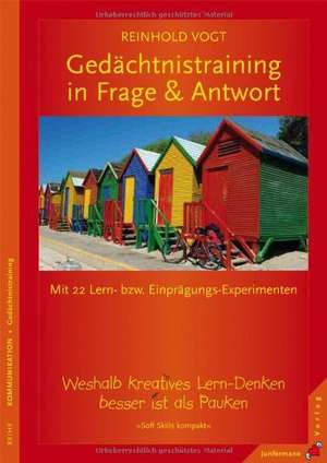 Gedächtnistraining in Frage & Antwort de Reinhold Vogt