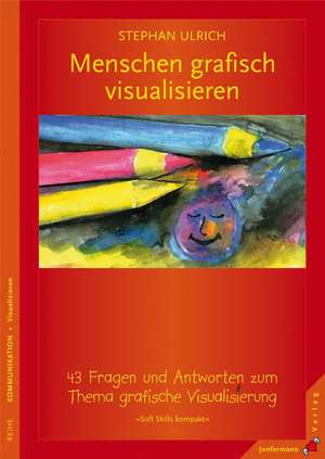 Menschen grafisch visualisieren de Stephan Ulrich