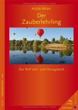 Der Zauberlehrling de Alexa Mohl