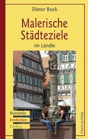 Malerische Städteziele im Ländle de Dieter Buck