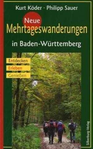 Neue Mehrtageswanderungen in Baden-Württemberg de Kurt Köder