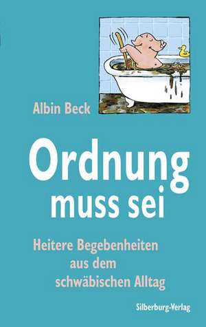 Ordnung muss sei de Albin Beck