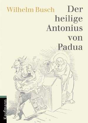 Der heilige Antonius von Padua de Wilhelm Busch