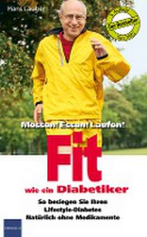 Fit wie ein Diabetiker de Hans Lauber