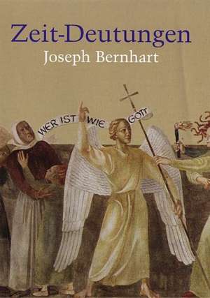 Zeit-Deutungen de Joseph Bernhart