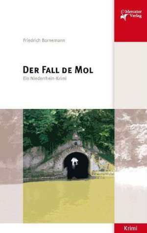 Der Fall de Mol de Friedrich Bornemann