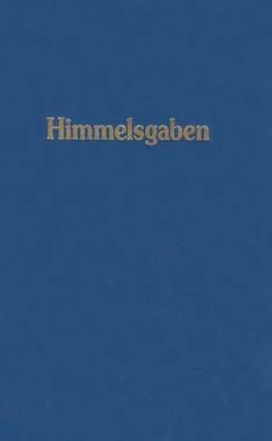 Himmelsgaben 2 de Jakob Lorber