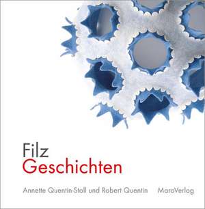 FilzGeschichten de Annette Quentin-Stoll