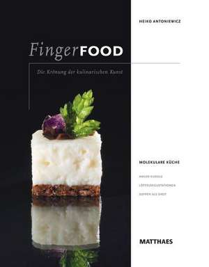 Fingerfood de Heiko Antoniewicz