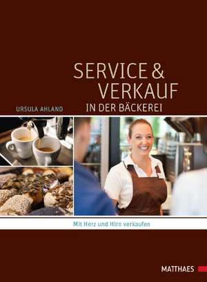 Service und Verkauf in der Bäckerei de Ursula Ahland