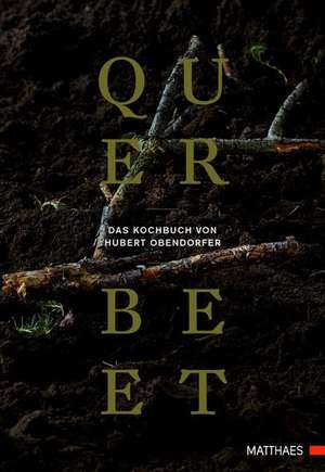 Querbeet de Hubert Obendorfer