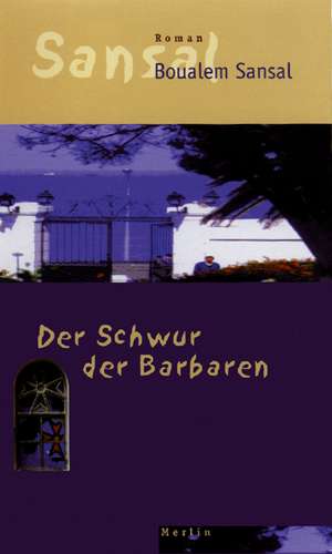 Der Schwur der Barbaren de Boualem Sansal