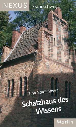 Wo Braunschweigs erste Bücher standen de Tina Stadlmayer