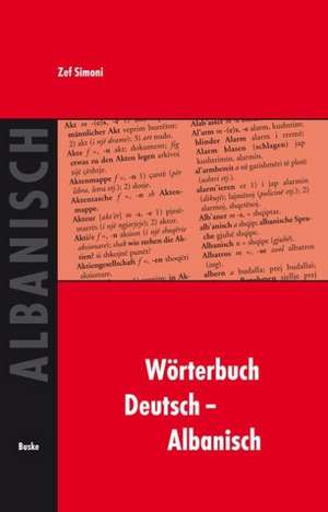 Wörterbuch Deutsch - Albanisch de Zef Simoni