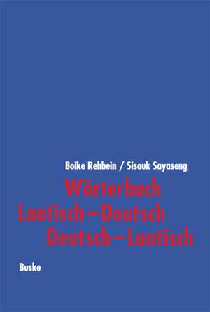 Wörterbuch Laotisch-Deutsch / Deutsch - Laotisch de Sisouk Sayaseng