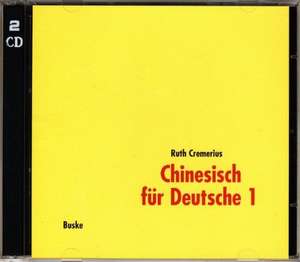 Chinesisch für Deutsche 1. 2 CDs de Ruth Cremerius