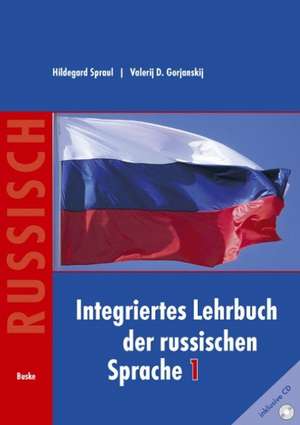 Integriertes Lehrbuch der russischen Sprache 1 de Hildegard Spraul