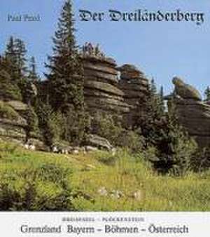 Der Dreiländerberg de Paul Praxl