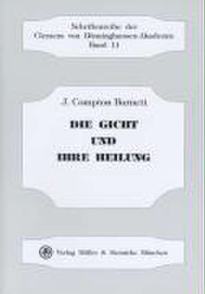 Die Gicht und ihre Heilung de J Compton Burnett