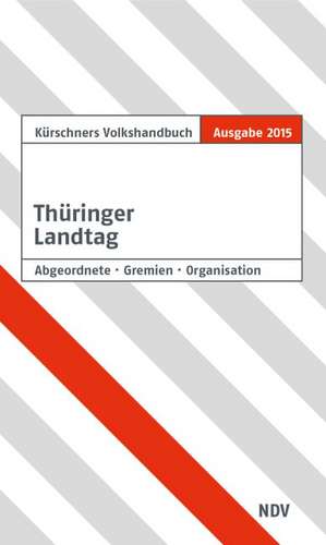 Kürschners Volkshandbuch Landtag Thüringen de Andreas Holzapfel