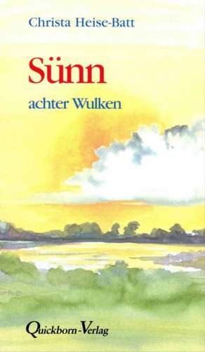 Sünn achter Wulken de Christa Heise-Batt