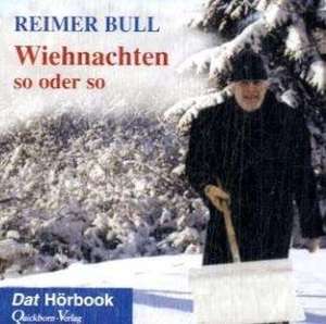 Wiehnachten so oder so. CD de Reimer Bull