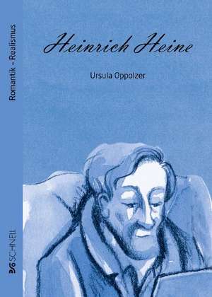 Heinrich Heine de Ursula Oppolzer