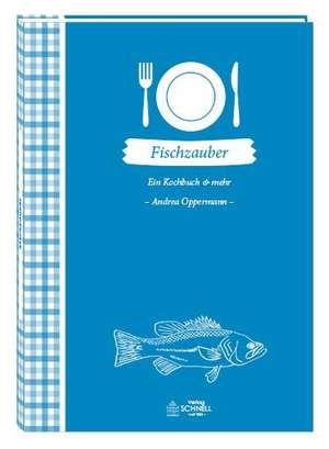 Fischzauber de Andrea Oppermann