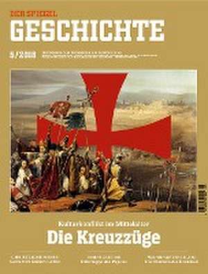 Die Kreuzzüge de SPIEGEL-Verlag Rudolf Augstein GmbH & Co. KG