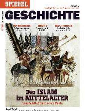 Der Islam im Mittelalter de SPIEGEL-Verlag Rudolf Augstein GmbH & Co. KG