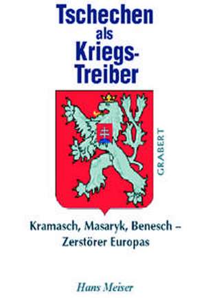 Tschen als kriegstreiber 1914-1938 de Hans Meiser