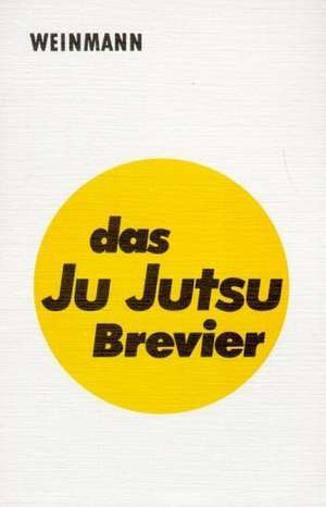 Das Ju-Jutsu Brevier de Peter Nehls