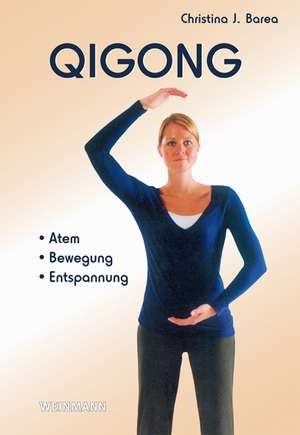 Qi Gong de Christina J. Bearea