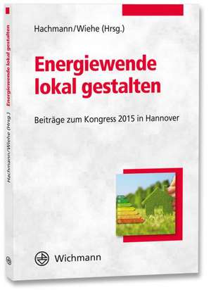 Energiewende lokal gestalten de Roland Hachmann