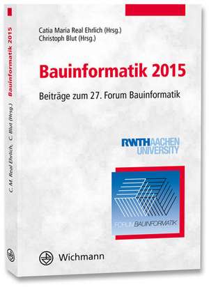 Bauinformatik 2015 de Catia Maria Real Ehrlich