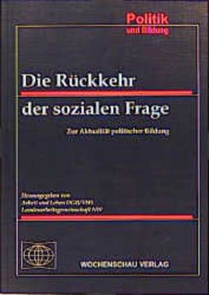 Die Rückkehr der sozialen Frage de Veronika Fischer