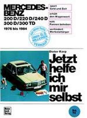 Mercedes-Benz Diesel (76-84) de Dieter Korp