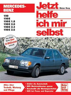 Mercedes-Benz 190 / 190E (W 201) de Dieter Korp