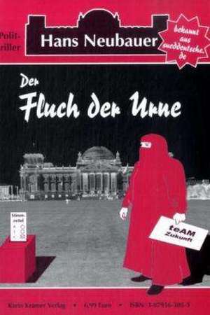 Der Fluch der Urne de Hans Neubauer