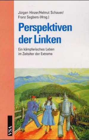 Perspektiven der Linken de Jürgen Hinzer