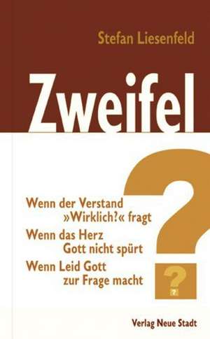 Liesenfeld, S: Zweifel