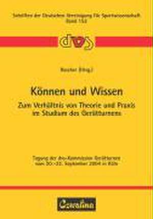 Können und Wissen. Zum Verhältnis von Theorie und Praxis im Studium des Gerätturnens de Monika Roscher