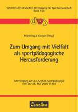 Zum Umgang mit Vielfalt als sportpädagogische Herausforderung de Wolf D Miethling