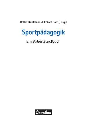 Sportpädagogik de Detlef Kuhlmann